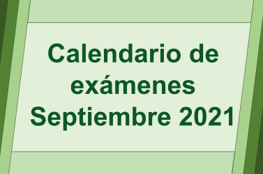Calendario de exámenes de septiembre 2020-21